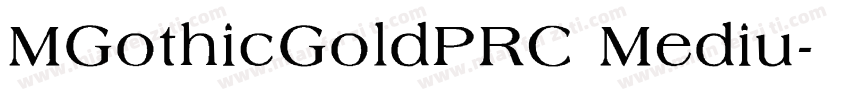 MGothicGoldPRC Mediu字体转换
